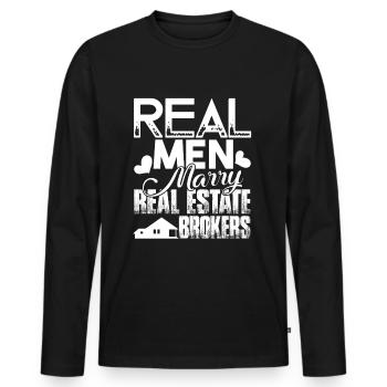 Real Men Marry Real Estate Brokers - Men's Premium Organic Long Sleeve Shirt - black - Front - Nico (187cm)