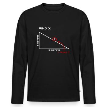 Trouvez X! Géométrie, énonciations drôles, anniversaire - T-shirt manches longues Premium bio Homme - noir - Devant - Nico (187cm)