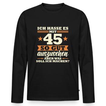 45 Jahre Spruch lustig 45 Geburtstag Geschenk - Männer Premium Bio Langarmshirt - Schwarz - Vorne - Nico (187cm)
