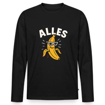 Lustiger Spruch Witzig Alles Banane Geschenkidee - Männer Premium Bio Langarmshirt - Schwarz - Vorne - Nico (187cm)