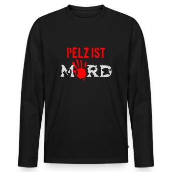 Fur is murder - Men's Premium Organic Long Sleeve Shirt - black - Front - Nico (187cm)