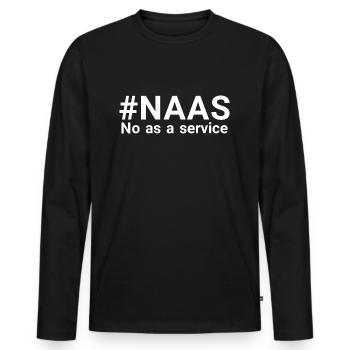 Funny NAAS No As A Service - Männer Premium Bio Langarmshirt - Schwarz - Vorne - Nico (187cm)