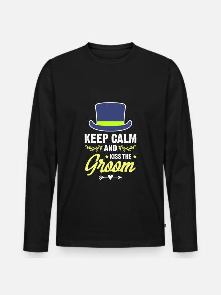 Keep Calm Groom Groom - Men's Premium Organic Long Sleeve Shirt - black