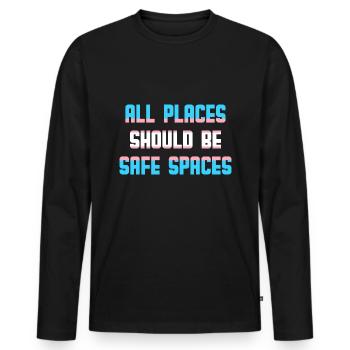 All Places Should Be Safe Spaces Transgender Trans - Männer Premium Bio Langarmshirt - Schwarz - Vorne - Nico (187cm)