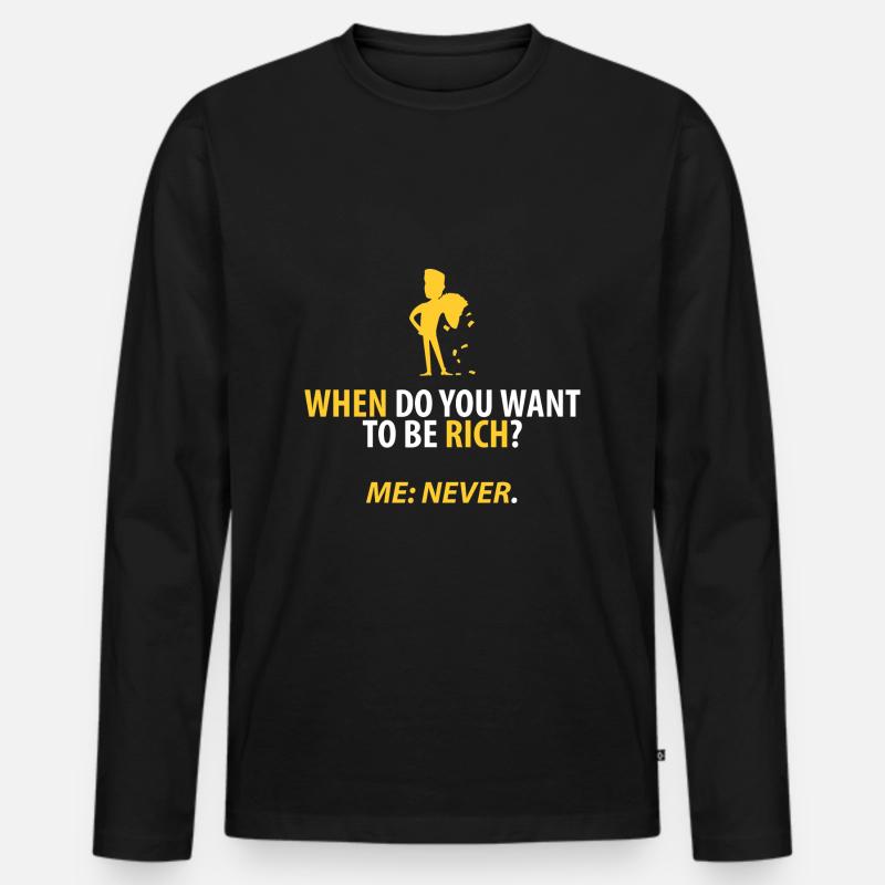 Niemals reich! - Männer Premium Bio Langarmshirt - Schwarz