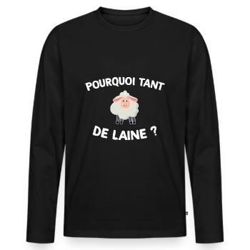 Pourquoi tant de laine Cadeau Eleveur Papa Maman - T-shirt manches longues Premium bio Homme - noir - Devant - Nico (187cm)