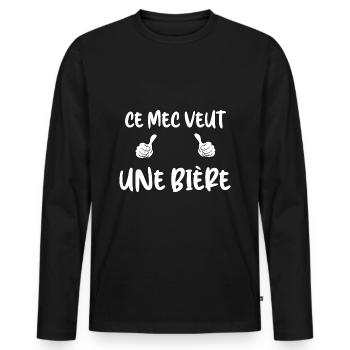 Ce mec veut une biere humour drole biere - T-shirt manches longues Premium bio Homme - noir - Devant - Nico (187cm)