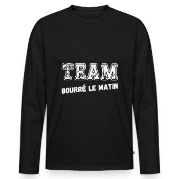 team bourré le matin - T-shirt manches longues Premium bio Homme - noir - Devant - Nico (187cm)