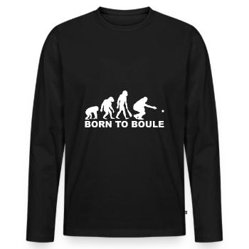 Born To Boule Humour Homme Pétanque - T-shirt manches longues Premium bio Homme - noir - Devant - Nico (187cm)