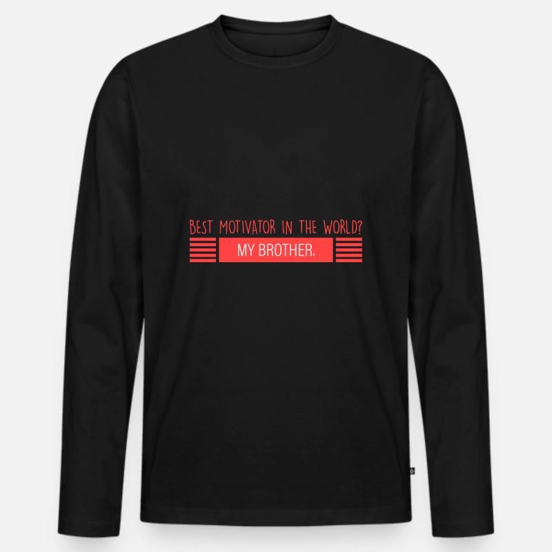 Bruder: bester Motivator - Männer Premium Bio Langarmshirt - Schwarz