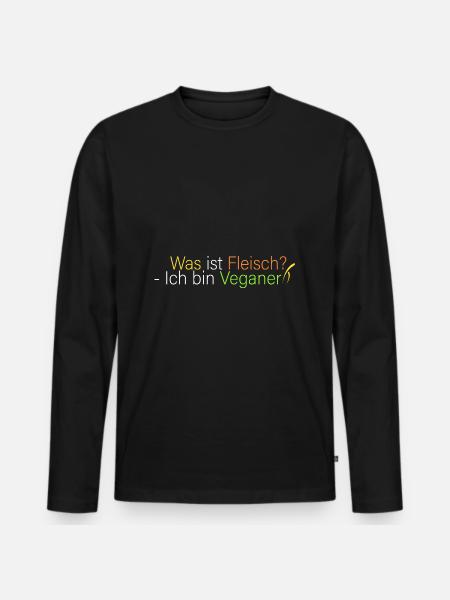 Was ist Fleisch? Bin Veganer - Männer Premium Bio Langarmshirt - Schwarz