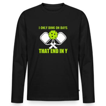 Pickleball Dink An Tagen, Die In Y Enden Lustiges - Männer Premium Bio Langarmshirt - Schwarz - Vorne - Nico (187cm)
