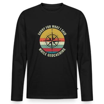 Geocaching Lustig Geocacher Entschuldigung Für - Männer Premium Bio Langarmshirt - Schwarz - Vorne - Nico (187cm)