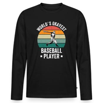World's Okayest Baseball Player - Männer Premium Bio Langarmshirt - Schwarz - Vorne - Nico (187cm)
