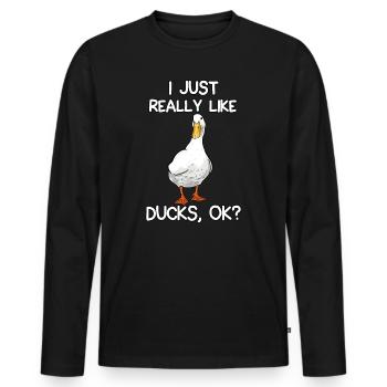 I Just Really Like Ducks - Men's Premium Organic Long Sleeve Shirt - black - Front - Nico (187cm)
