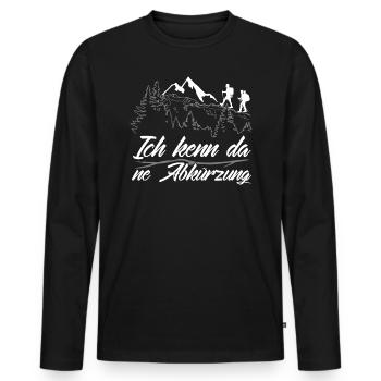 Ich kenn da ne Abkürzung - Was Wander T-Shirt - Männer Premium Bio Langarmshirt - Schwarz - Vorne - Nico (187cm)