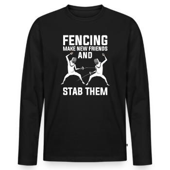 Escrime Se faire de nouveaux amis et les poignarder Escrimeur - T-shirt manches longues Premium bio Homme - noir - Devant - Nico (187cm)