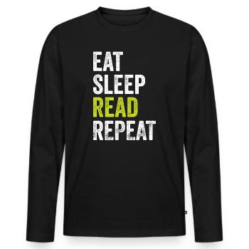 Eat Sleep Read Repeat Book Reader - Men's Premium Organic Long Sleeve Shirt - black - Front - Nico (187cm)