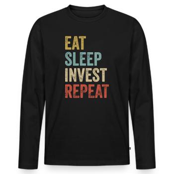 Manger dormir Investir Trader répétitif - T-shirt manches longues Premium bio Homme - noir - Devant - Nico (187cm)