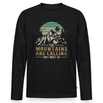 Funny Hiking Tee The Mountains Are Calling And I - Men's Premium Organic Long Sleeve Shirt - black - Front - Nico (187cm)