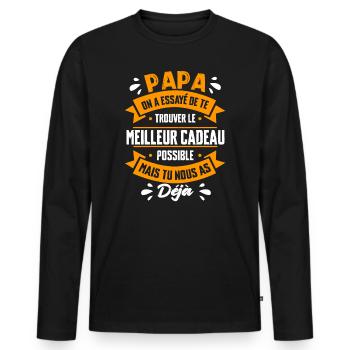Papa On A Essayé De Te Le Meilleur Cadeau Possible - T-shirt manches longues Premium bio Homme - noir - Devant - Nico (187cm)