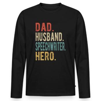 Rédacteur de discours Papa Husband Hero - T-shirt manches longues Premium bio Homme - noir - Devant - Nico (187cm)