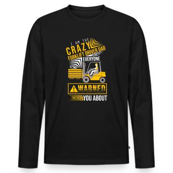 Crazy forklift driver Dad at work - Men's Premium Organic Long Sleeve Shirt - black - Front - Nico (187cm)