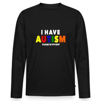 Je suis autiste, soyez patient - T-shirt manches longues Premium bio Homme - noir - Devant - Nico (187cm)