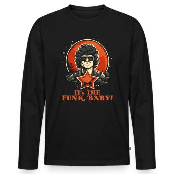 It's the funk, baby - Men's Premium Organic Long Sleeve Shirt - black - Front - Nico (187cm)