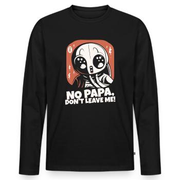 Papa, verlass mich nicht - Männer Premium Bio Langarmshirt - Schwarz - Vorne - Nico (187cm)