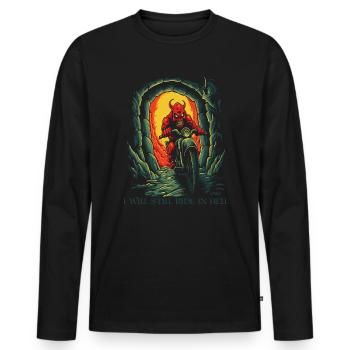 I'll still ride in hell: devil biker - Men's Premium Organic Long Sleeve Shirt - black - Front - Nico (187cm)