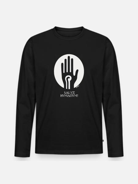 Greeting Hand: Salve Humanum - Men's Premium Organic Long Sleeve Shirt - black