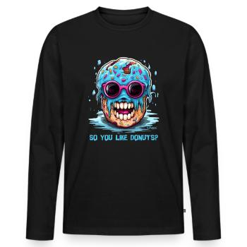 Hässlicher Donut: Du magst also Donuts? - Männer Premium Bio Langarmshirt - Schwarz - Vorne - Nico (187cm)