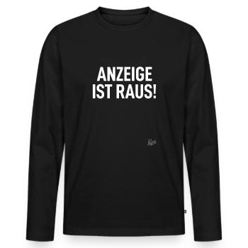 Typisch Deutsch und: Anzeige ist raus! - Männer Premium Bio Langarmshirt - Schwarz - Vorne - Nico (187cm)