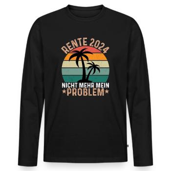 Rente 2024 Nicht Mehr Mein Problem - Rentnerdesign - Männer Premium Bio Langarmshirt - Schwarz - Vorne - Nico (187cm)