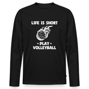 Life Is Short Play Volleyball - Men's Premium Organic Long Sleeve Shirt - black - Front - Nico (187cm)