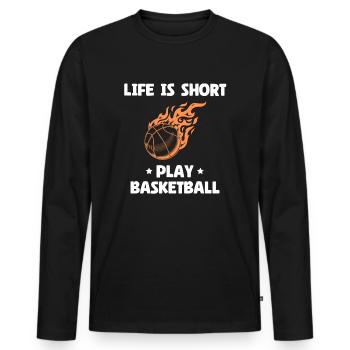 Life Is Short Play Basketball - Men's Premium Organic Long Sleeve Shirt - black - Front - Nico (187cm)