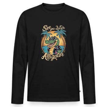 See You Later Alligator - Men's Premium Organic Long Sleeve Shirt - black - Front - Nico (187cm)