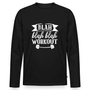 Blah Blah Blah Workout - Fitness Spruch - Männer Premium Bio Langarmshirt - Schwarz - Vorne - Nico (187cm)