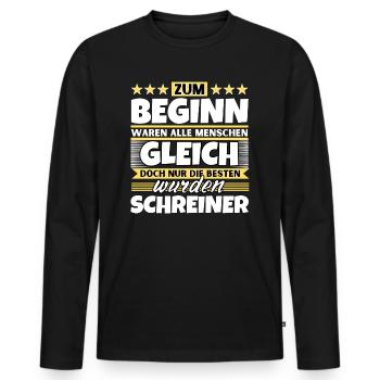 Zum Beginn gleich die besten wurden Schreiner - Männer Premium Bio Langarmshirt - Schwarz - Vorne - Nico (187cm)