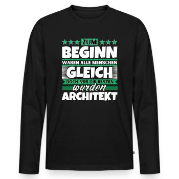Zum Beginn gleich die besten wurden Architekt - Männer Premium Bio Langarmshirt - Schwarz - Vorne - Nico (187cm)