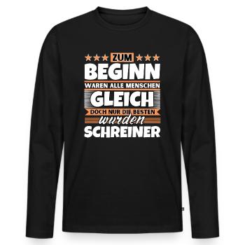 Zum Beginn gleich die besten wurden Schreiner - Männer Premium Bio Langarmshirt - Schwarz - Vorne - Nico (187cm)