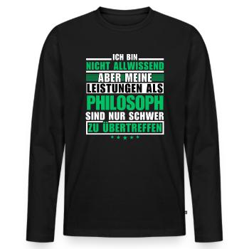 Unsurpassed achievement as a philosopher - Men's Premium Organic Long Sleeve Shirt - black - Front - Nico (187cm)
