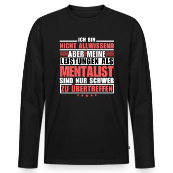 Unübertroffene Leistung als Mentalist - Männer Premium Bio Langarmshirt - Schwarz - Vorne - Nico (187cm)