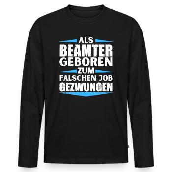 Fonctionnaire décroché au mauvais poste - T-shirt manches longues Premium bio Homme - noir - Devant - Nico (187cm)