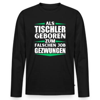 Carpenter a décroché le mauvais emploi - T-shirt manches longues Premium bio Homme - noir - Devant - Nico (187cm)