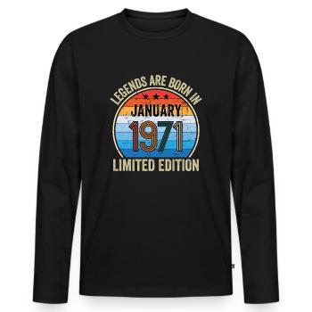 Legends Are Born In January 1971 Limited Edition - Männer Premium Bio Langarmshirt - Schwarz - Vorne - Nico (187cm)