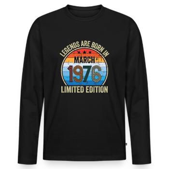 Legends Are Born In March 1976 Limited Edition - Männer Premium Bio Langarmshirt - Schwarz - Vorne - Nico (187cm)