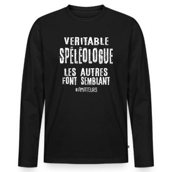 Véritable spéléologue , les autres font semblant - T-shirt manches longues Premium bio Homme - noir - Devant - Nico (187cm)