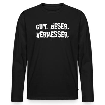 Gut Besser Vermesser Vermessungsingenieur - Männer Premium Bio Langarmshirt - Schwarz - Vorne - Nico (187cm)
